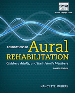 Foundations of Aural Rehabilitation | 4:e upplagan