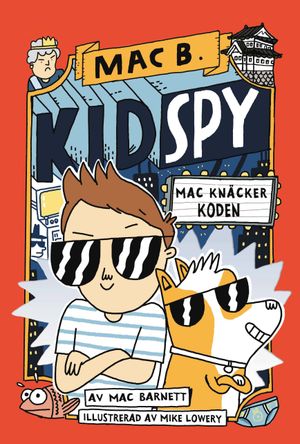 Kid Spy: Mac knäcker koden | 1:a upplagan