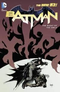 Batman vol 3. The Night of the Owls
