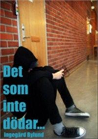 Det som inte dödar... | 0:e upplagan