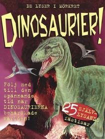 De lyser i mörkret - Dinosaurier