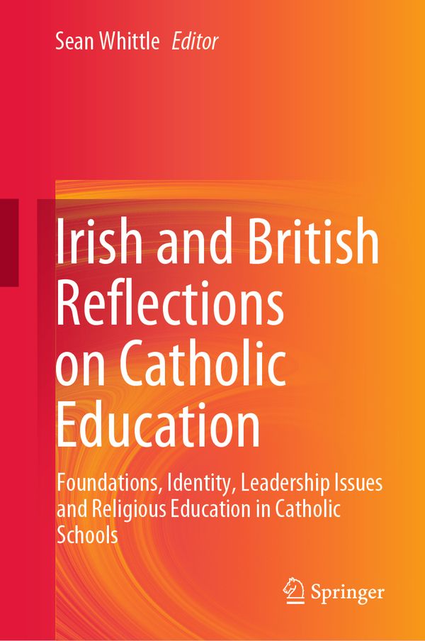 Irish and British Reflections on Catholic Education | 1:a upplagan