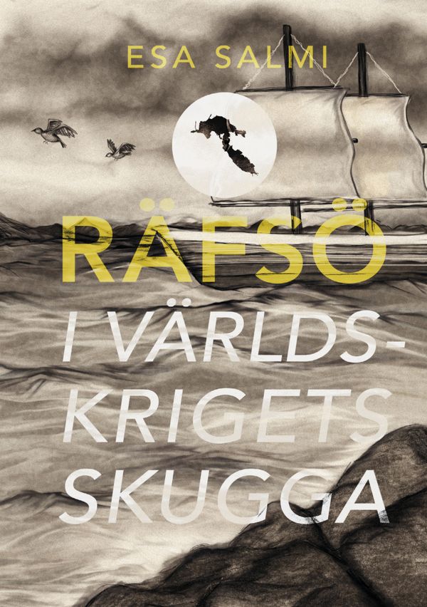 Räfsö : i världskrigets skugga | 0:e upplagan