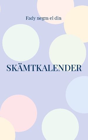 Skämtkalender : 2024 |  2:e upplagan