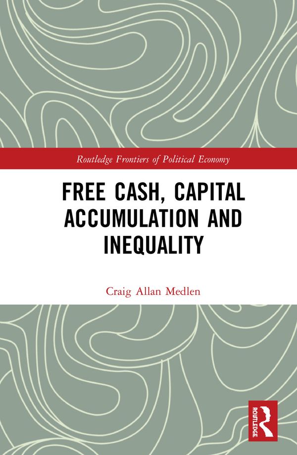 Free Cash, Capital Accumulation and Inequality | 1:a upplagan
