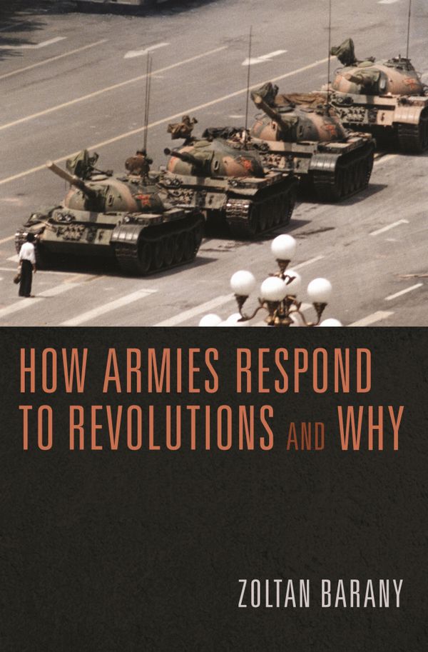How Armies Respond to Revolutions and Why | 0:e upplagan