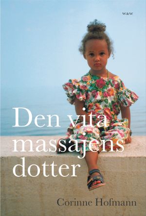 Den vita massajens dotter | 1:a upplagan