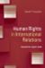 Human Rights in International Relations