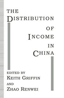 The Distribution of Income in China