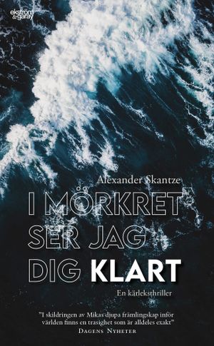 I mörkret ser jag dig klart | 1:a upplagan