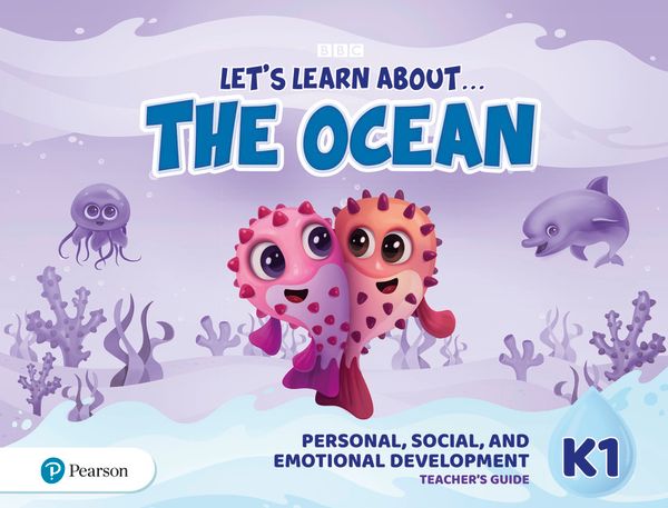 Let's Learn About the Ocean K1 Personal, Social & Emotional Development Teacher's Guide | 0:e upplagan