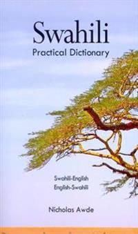 Swahili-English/English-Swahili Practical Dictionary | 0:e upplagan