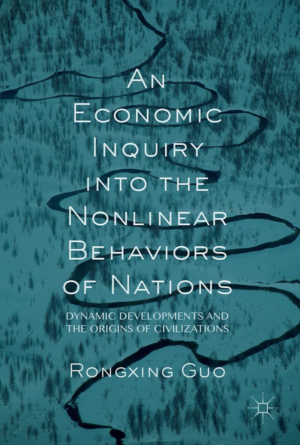 An Economic Inquiry into the Nonlinear Behaviors of Nations | 1:a upplagan