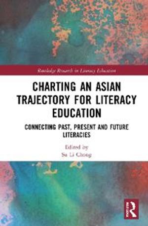 Charting an Asian Trajectory for Literacy Education | 1:a upplagan