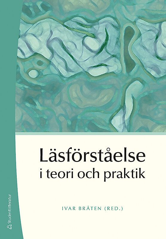 Läsförståelse i teori och praktik | 1:a upplagan
