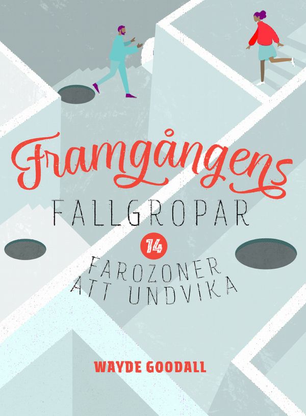 Framgångens fallgropar | 1:a upplagan