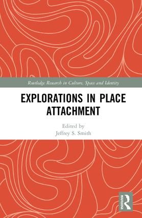 Explorations in Place Attachment | 1:a upplagan
