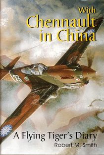 With chennault in china - a flying tigers diary