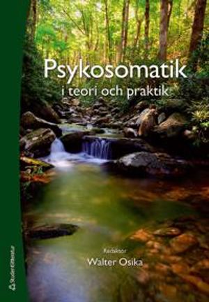 Psykosomatik i teori och praktik | 1:a upplagan