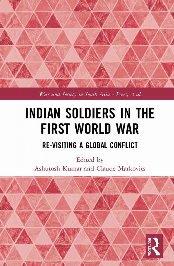 Indian Soldiers in the First World War | 1:a upplagan