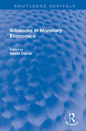 Advances in Monetary Economics | 1:a upplagan