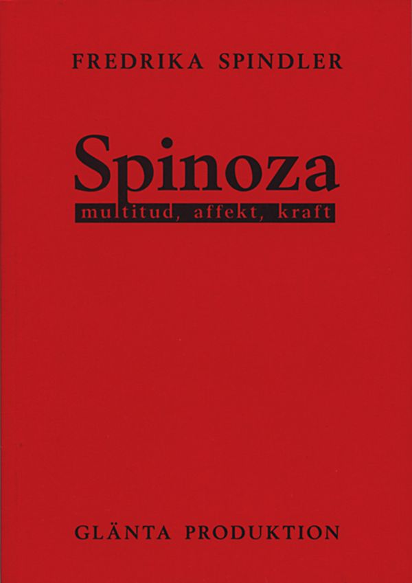 Spinoza : multitud, affekt, kraft | 0:e upplagan