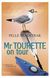 Mr Tourette on tour