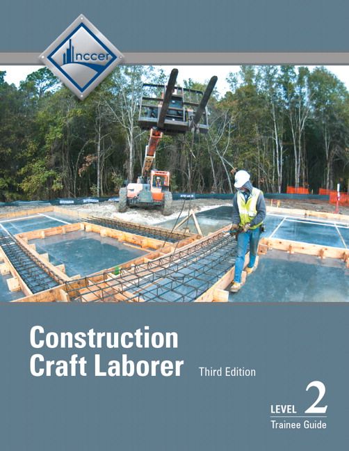 Construction Craft Laborer Level 2 Trainee Guide | 3:e upplagan