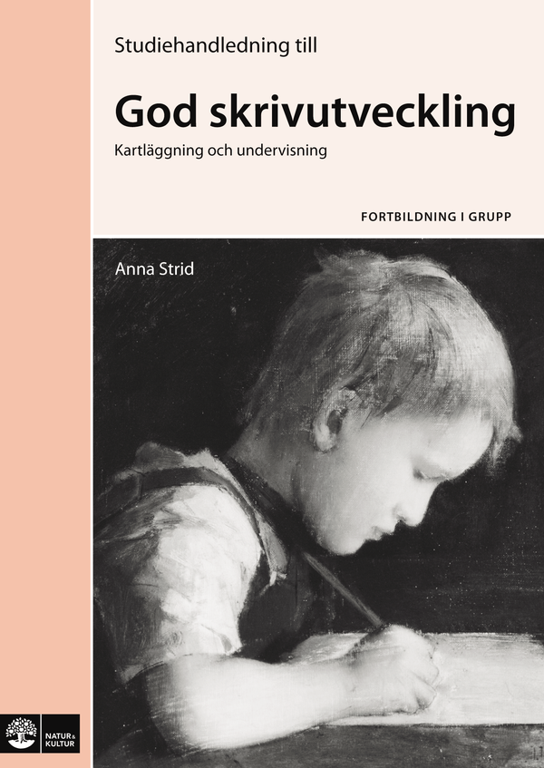 God skrivutveckling, Studiehandledning | 1:a upplagan