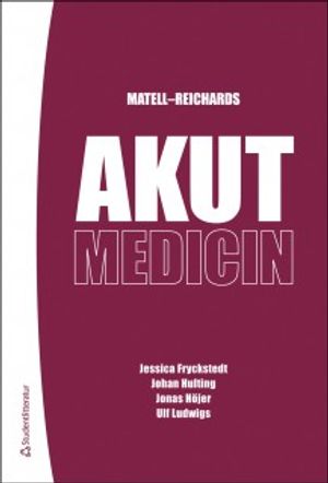 Matell-Reichards Akutmedicin | 3:e upplagan