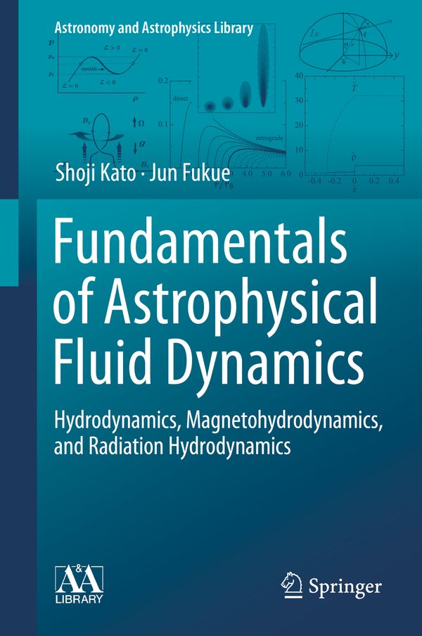 Fundamentals of Astrophysical Fluid Dynamics | 1:a upplagan