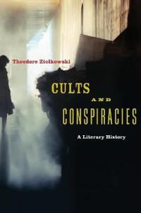 Cults and conspiracies - a literary history