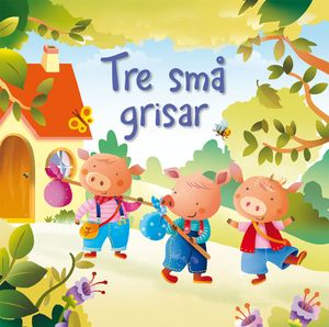 Tre små grisar