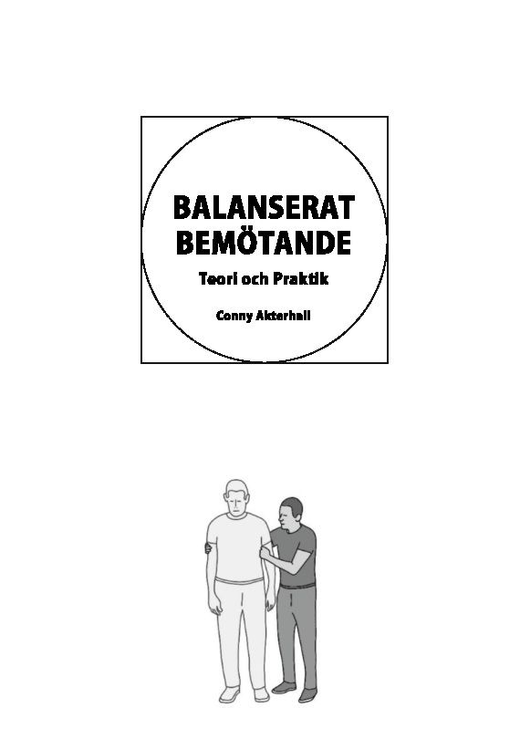 BALANSERAT BEMÖTANDE : Teori och Praktik | 3:e upplagan