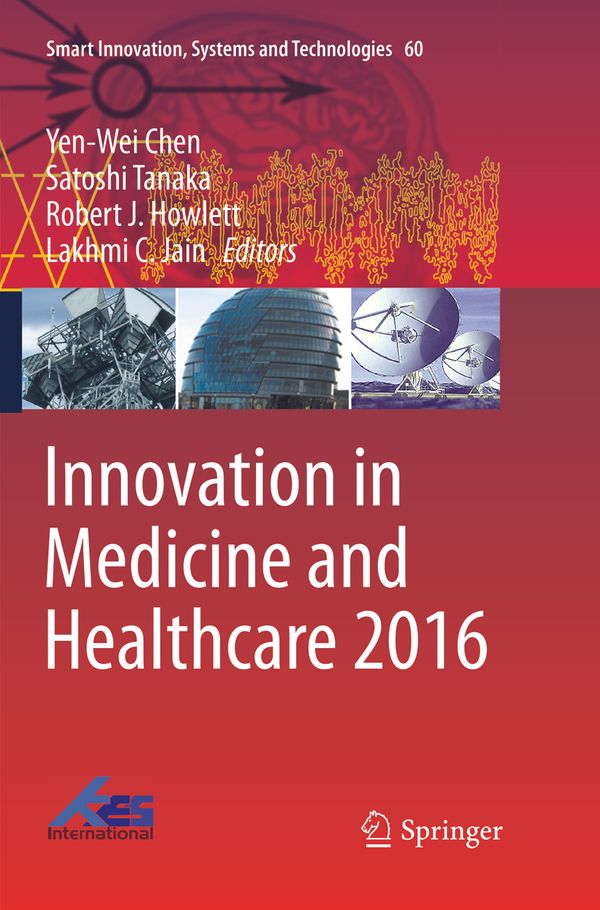 Innovation in Medicine and Healthcare 2016 | 1:a upplagan
