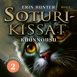 Soturikissat: Uusi profetia #2: Kuunnousu | 1:a upplagan