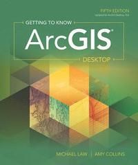 Getting to Know ArcGIS Desktop | 5:e upplagan