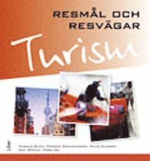 Turism - Resmål och resvägar | 1:a upplagan