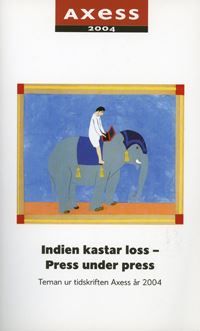 Indien kastar loss - Press under press | 0:e upplagan