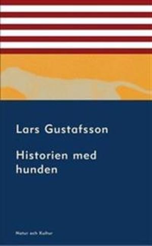 Historien med hunden : ur en texansk konkursdomares dagböcker och brev : roman | 1:a upplagan