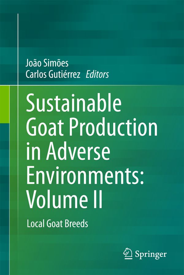 Sustainable Goat Production in Adverse Environments: Volume II | 1:a upplagan