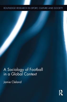 A Sociology of Football in a Global Context | 1:a upplagan