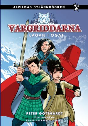 Vargriddarna 1: Lågan i ögat