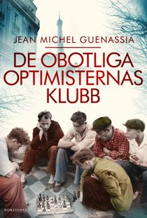 De obotliga optimisternas klubb