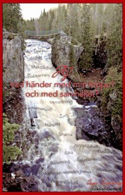 AJ! Vad händer med min kropp? och med samhället? | 0:e upplagan