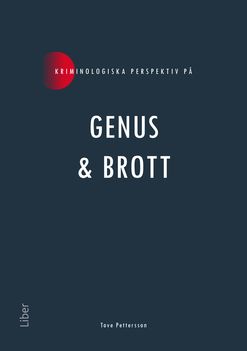 Kriminologiska perspektiv på genus & brott | 1:a upplagan