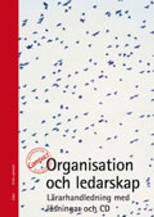 Organisation och ledarskap Compact lhl+lösn+cd |  2:e upplagan