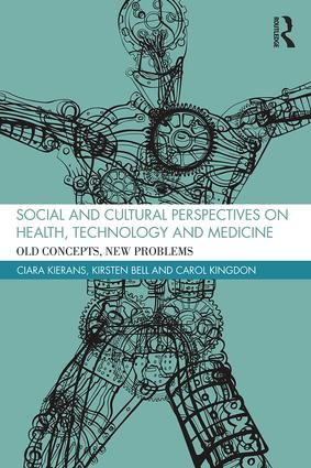 Social and Cultural Perspectives on Health, Technology and Medicine | 1:a upplagan