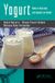 Yogurt in health and disease