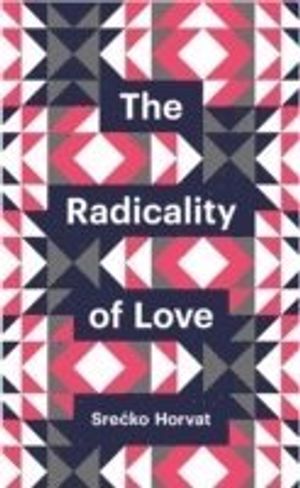 Radicality of Love, The | 1:a upplagan